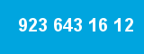 923 643 16 12